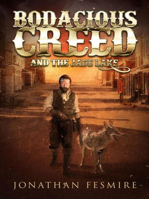Bodacious Creed and the Jade Lake - ebook
